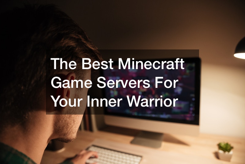 The Best Minecraft Game Servers For Your Inner Warrior