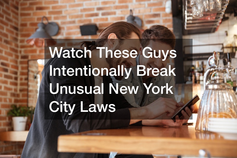 Watch These Guys Intentionally Break Unusual New York City Laws